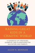 Bild: Raising Great Kids in a Chaotic World - Rowman & Littlefield Publishers