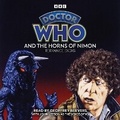 Cover: Doctor Who and the Horns of Nimon - BBC Physical Audio