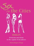 Cover: Sex in the Cities-Berlin - Parkstone Press USA, Limited