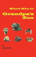 Cover: Who's Who In Grandpa's Zoo - Gatekeeper Press