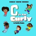 Cover: C is for Curly - Curly Crew Books LLC