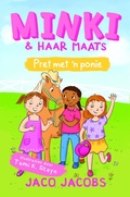 Cover: Minki en haar maats: Pret met 'n ponie - Pan Macmillan South Africa Children's Books