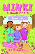 Cover: Minki en haar maats: Pannekoek! - Pan Macmillan South Africa Children's Books