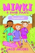 Cover: Minki en haar maats: Pannekoek! - Pan Macmillan South Africa Children's Books