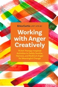 Cover: Working with Anger Creatively - Jessica Kingsley Publishers