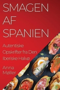 Abbildung von: Smagen af Spanien - Anna Moller
