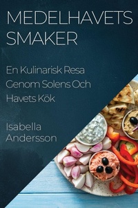Abbildung von: Medelhavets Smaker - Isabella Andersson