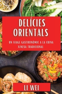 Abbildung von: Delicies Orientals - Li Wei