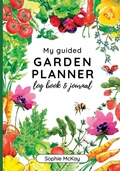 Cover: My Guided Garden Planner Log Book and Journal - SmartMind Publishing