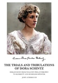 Cover: The Trials and Tribulations of Dora Schintz - Peacock Press