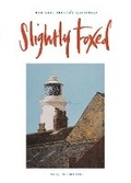 Cover: Slightly Foxed: U and I and Me - Slightly Foxed: The Real Reader's Quarterly