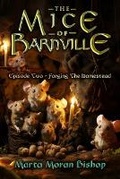 Cover: The Mice of Barnville - Episode Two - Crowe Press