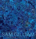 Cover: Sam Gilliam: The Last Five Years - Pace Publishing