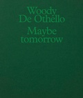 Cover: Woody De Othello: Maybe Tomorrow - Karma