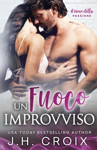 Abbildung von: Un Fuoco Improvviso - Frisky Fox Publishing, LLC