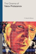 Cover: The Cinema of Yakov Protazanov - Rutgers University Press