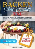 Cover: Backen ohne Zucker XXL - tredition