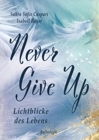Enlarge image Cover: Never Give Up - tredition