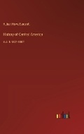 Cover: History of Central America - Outlook Verlag