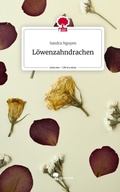 Cover: L&ouml;wenzahndrachen. Life is a Story - story.one - story.one publishing