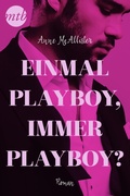 Cover: Einmal Playboy, immer Playboy? - MIRA Taschenbuch