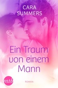 Cover: Ein Traum von einem Mann - MIRA Taschenbuch