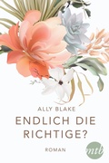Cover: Endlich die Richtige? - MIRA Taschenbuch