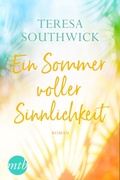 Cover: Ein Sommer voller Sinnlichkeit - MIRA Taschenbuch