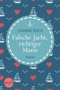 Cover: Falsche Jacht, richtiger Mann - MIRA Taschenbuch