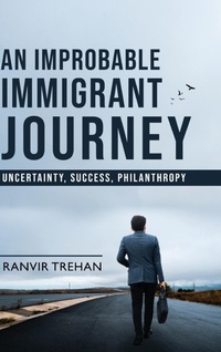 Abbildung von: An Improbable Immigrant Journey - White Falcon Publishing