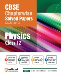 Enlarge image Cover: CBSE CHAPTERWISE SOLVED PAPER PHYSICS CLASS 12th - Arihant Publications India Limited