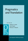 Cover: Pragmatics and Translation - John Benjamins Publishing Company
