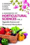 Cover: A Handbook of Horticultural Sciences - New India Publishing Agency
