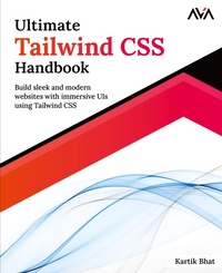 Abbildung von: Ultimate Tailwind CSS Handbook - Orange Education Pvt Ltd