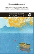 Cover: Home at Grasmere: The Journal of Dorothy Wordsworth and the Poems of William Wordsworth - Grapevine India Publishers Pvt Ltd