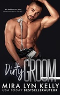 Cover: Dirty Groom (Slayers, #6) - SVM Publishing