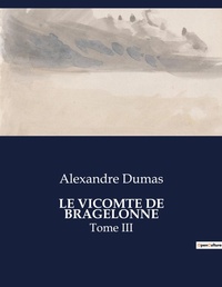 Abbildung von: Le Vicomte de Bragelonne - Culturea
