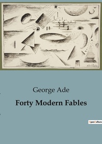 Abbildung von: Forty Modern Fables - Culturea