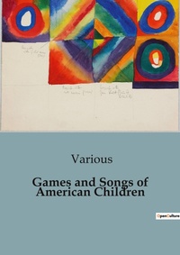 Abbildung von: Games and Songs of American Children - Culturea