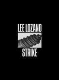 Cover: Lee Lozano: Strike - Marsilio Arte