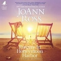 Cover: Forever in Honeymoon Harbor - Harlequin Books