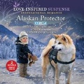 Cover: Alaskan Protector - Love Inspired Suspense