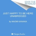 Cover: Just Happy to Be Here - HarperCollins