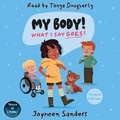 Cover: My Body! What I Say Goes! (2nd Edition) - Thrive Audio