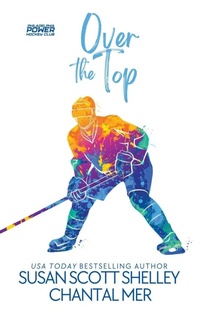 Enlarge image Cover: Over the Top - Susan Scott Shelley