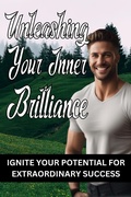 Cover: Unleashing Your Inner Brilliance - arther d rog