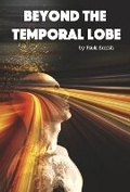 Cover: Beyond the Temporal Lobe - Bookbaby