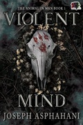 Cover: Violent Mind (The Animal in Man, #1) - 4 Horsemen Publications