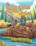 Cover: Seever Beavers Prepare for Winter - Austin Macauley Publishers LLC