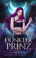 Cover: Dunkler Prinz - Grey Valor Publishing LLC